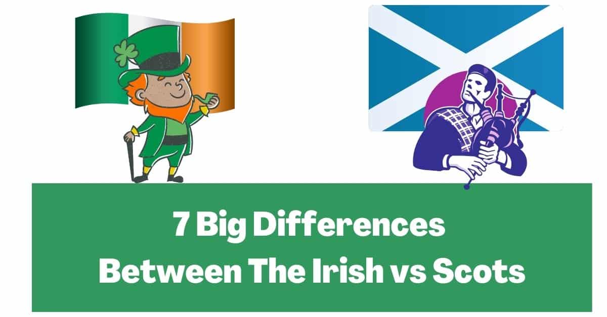 Irish vs Scots